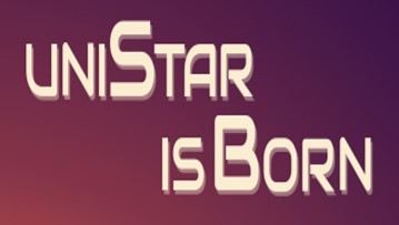 'UNISTAR is Born!' Competition