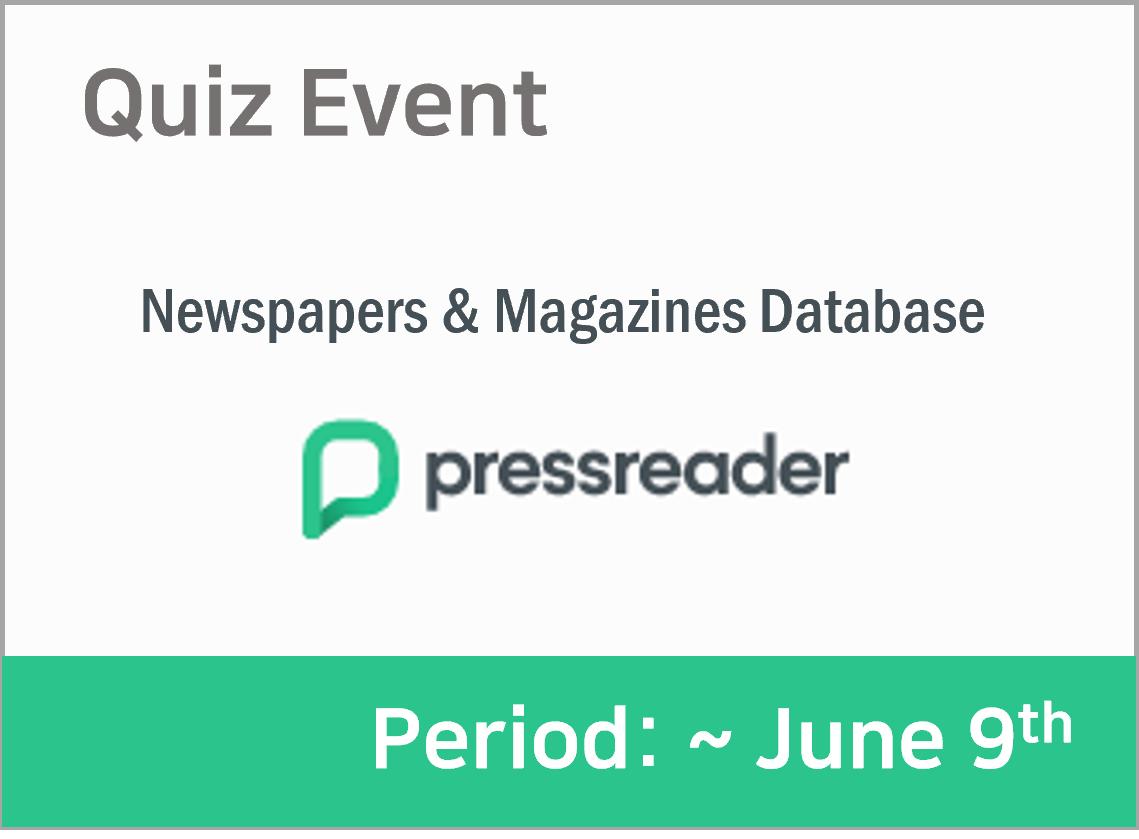 Newspapers & Magazines DB 'PressReader' Quiz Event (~June 9, 2023) - Korean