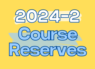 2024-2 Course Reserves