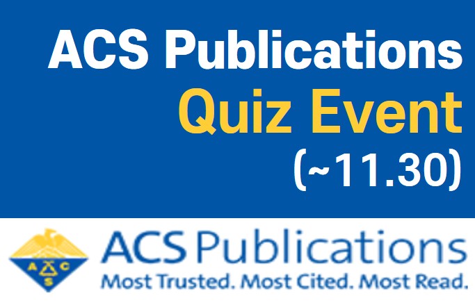 [Quiz Event] ACS Publications (~11.30)