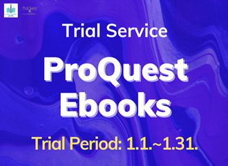 [Trial Service] ProQuest Ebooks: All-Subjects eBook Service (1.1.~1.31.)